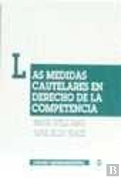 Bertrand.pt - Las Medidas Cautelares En El Derecho De La Competencia