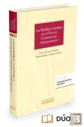 Las Medidas Cautelares En El Proceso Contencioso-Administrativo (Papel + E-Book)