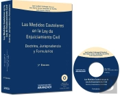 Las Medidas Cautelares En La Ley De Enjuiciamiento Civil - Doctrina, Jurisprudencia Y Formularios