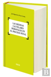 Las Medidas Cautelares Personales En El Proceso Penal