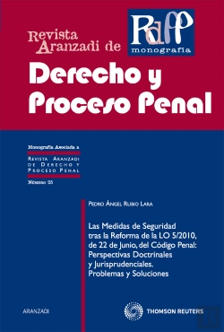 Bertrand.pt - Las Medidas De Seguridad Tras La Reforma De La Lo 5/2010, De 22 De Junio, Del Código Penal: Perspect