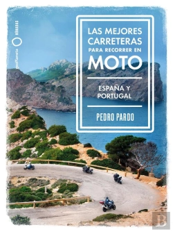 Bertrand.pt - Las Mejores Carreteras Para Recorrer En Moto - España Y Portugal