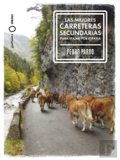 Las Mejores Carreteras Secundarias Para Viajar Por España