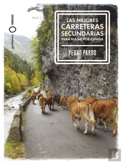 Bertrand.pt - Las Mejores Carreteras Secundarias Para Viajar Por España