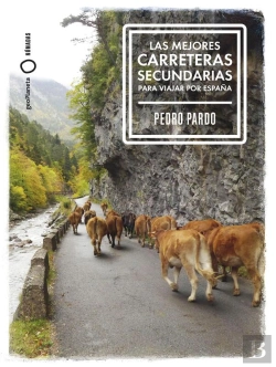 Bertrand.pt - Las Mejores Carreteras Secundarias Para Viajar Por España