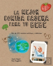 Las Mejores Comidas Caseras Para Tu Bebe