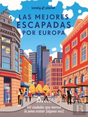Las Mejores Escapadas Por Europa