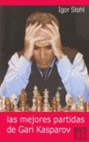Las Mejores Partidas De Gari Kasparov