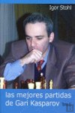 Bertrand.pt - Las Mejores Partidas De Gari Kasparov. Tomo Ii