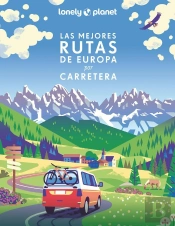 Las Mejores Rutas De Europa Por Carretera