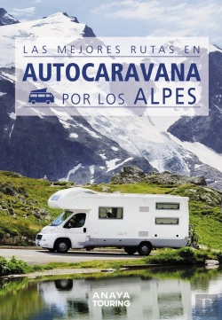 Bertrand.pt - Las Mejores Rutas En Autocaravana Por Los Alpes