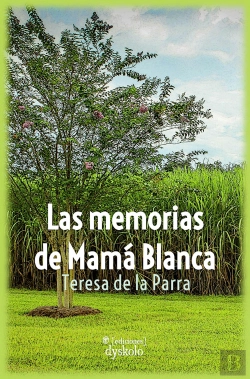 Bertrand.pt - Las Memorias De Mama Blanca
