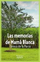Las Memorias De Mama Blanca