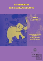 Las Memorias De Un Elefante Blanco