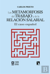 Las Metamorfosis Del Trabajo Y De La Relacion Salarial