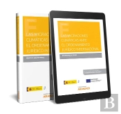 Las Migraciones Climáticas Ante El Ordenamiento Jurídico Internacional (Papel + E-Book)
