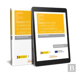 Bertrand.pt - Las Migraciones Climáticas Ante El Ordenamiento Jurídico Internacional (Papel + E-Book)