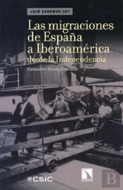Las Migraciones De España A Iberoamérica Desde La Independencia