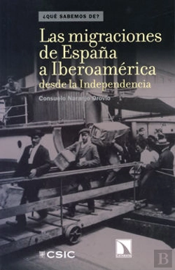 Bertrand.pt - Las Migraciones De España A Iberoamérica Desde La Independencia