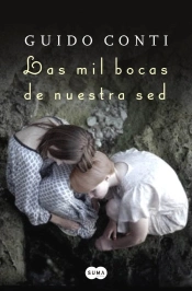 Las Mil Bocas De Nuestra Sed