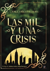 Las Mil Y Una Crisis