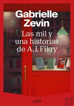 Bertrand.pt - Las Mil Y Una Historias De A. J. Fikry