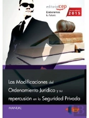 Las Modificaciones Del Ordenamiento Juridico Y Su Repercusion En La Seguridad Privada