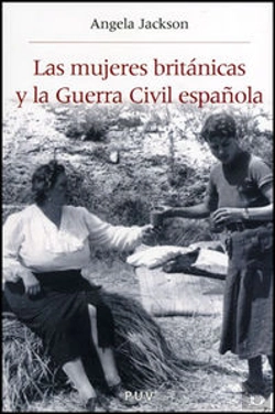Bertrand.pt - Las Mujeres Británicas Y La Guerra Civil Española