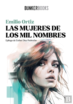 Bertrand.pt - Las Mujeres De Los Mil Nombres