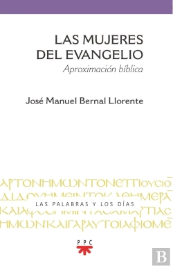 Bertrand.pt - Las Mujeres Del Evangelio