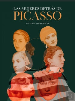 Bertrand.pt - Las Mujeres Detras De Picasso