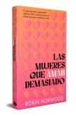 Las Mujeres Que Aman Demasiado Edicion Conmemorativa