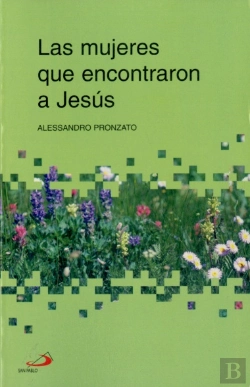 Bertrand.pt - Las Mujeres Que Encontraron A Jesús