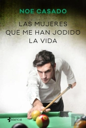 Las Mujeres Que Me Han Jodido La Vida