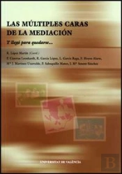 Las Múltiples Caras De La Mediación