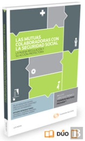 Las Mutuas Colaboradoras Con La Seguridad Social (Papel + E-Book)