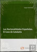 Las Nacionalidades Españolas. El Caso De Cataluña