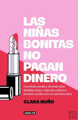 Bertrand.pt - Las Niñas Bonitas No Pagan Dinero
