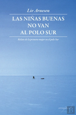 Bertrand.pt - Las Niñas Buenas No Van Al Polo Sur