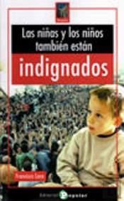 Las Niñas Y Los Niños También Están Indignados
