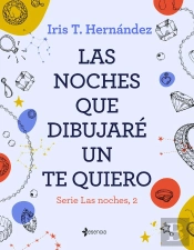 Las Noches Que Dibujaré Un Te Quiero