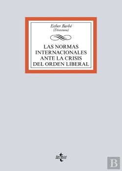 Bertrand.pt - Las Normas Internacionales Ante La Crisis Del Orden Liberal