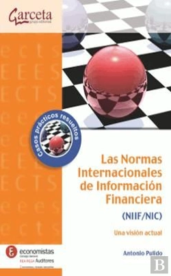 Bertrand.pt - Las Normas Internacionales De Información Financiera (Niif/Nic). Una Visión Actual