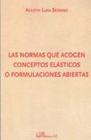 Las Normas Que Acogen Conceptos Elásticos O Formulaciones Abiertas