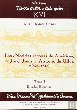 Bertrand.pt - Las Noticias Secretas De América De Jorge Juan Y Antonio De Ulloa (1735-1745). Tomo I. El Viaje A Am