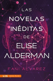 Las Novelas Ineditas De Elise Alderman