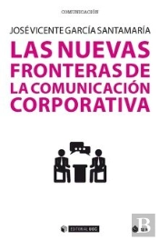 Las Nuevas Fronteras De La Comunicación Corporativa