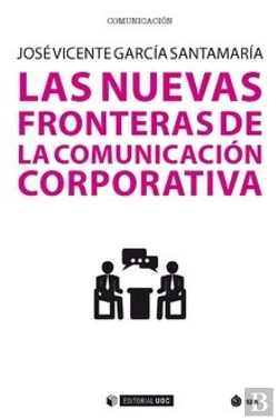 Bertrand.pt - Las Nuevas Fronteras De La Comunicación Corporativa