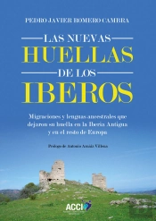 Las Nuevas Huellas De Los Iberos
