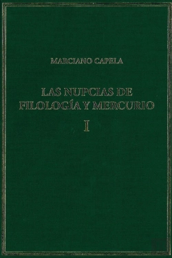 Bertrand.pt - Las Nupcias De Filologia Y Mercurio. Vol. I. Libros I-Ii: Las Bodas Misticas
